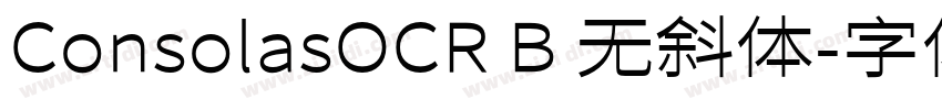ConsolasOCR B 无斜体字体转换